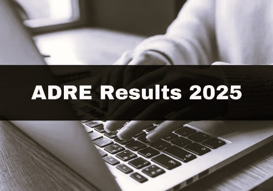 ADRE Assam Results 2025